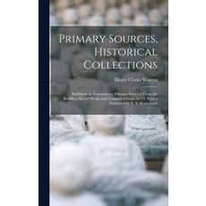 (英文圖書) Primary Sources Historical Collections: Buddhism in Translations: Passages Selected From the... 精裝版, Legare Street Press, 英文