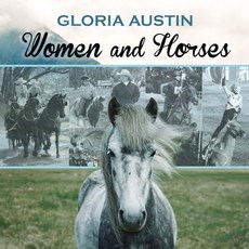 (英文圖書) Women and Horses 平裝版, Equine Heritage Institute, 英文