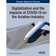 (英文圖書) Digitalization and the Impacts of COVID-19 on the Aviation Industry 平裝版, Business Science Reference, 英文