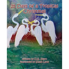(英文圖書)25 Days of a Tropical Christmas 平裝版, Neptune Press LLC, 英文