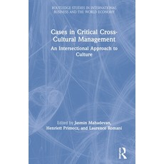 Cases in Critical Cross-Cultural Management: An Intersectional Approach to Culture 精裝版, Routledge, 英文