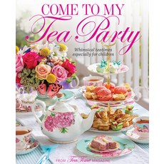(英文圖書) Come to My Tea Party: Whimsical Teatimes Especially for Children 精裝版, 83 Press, 英文