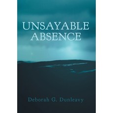 (英文圖書) Unsayable Absence 精裝版, FriesenPress, 英文