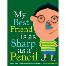 (英文圖書)My Best Friend Is as Sharp as a Pencil: And Other Funny Classroom Portraits 精裝版, Random House Studio, 英文
