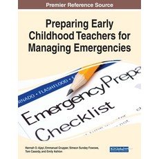 (英文圖書) Preparing Early Childhood Teachers for Managing Emergencies 平裝版, Information Science Reference, 英文