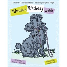 (英文圖書)Minnie's Birthday Wish: A Birthday Story with Songs 平裝版, FriesenPress, 英文