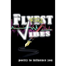 (英文圖書) Flyest Vibes 平裝版, Lulu.com, 英文
