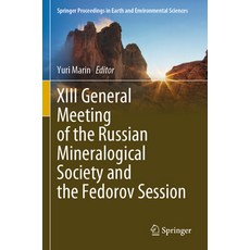 (英文圖書) XIII General Meeting of the Russian Mineralogical Society and the Fedorov Session 平裝版, Springer, 英文