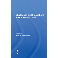 (英文圖書) Challenges and Innovations in U.S. Health Care 平裝版, Routledge, 英文