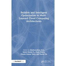 (英文圖書) Reliable and Intelligent Optimization in Multi-Layered Cloud Computing Architectures 精裝版, Auerbach Publications, 英文