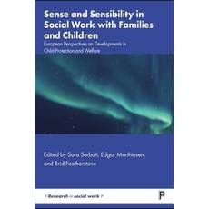 (英文圖書) Sense and Sensibility in Social Work with Families and Children: European Persp... 精裝版, Policy Press, 英文