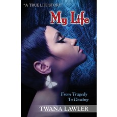 My Life: From Tragedy to Destiny 平裝版, Ashanti Publishing Group, 英文