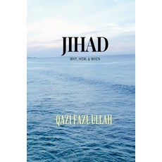 (英文圖書) Jihad: Why How & When 平裝版, Hund International Publishing, 英文