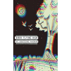 Birds Flying High: A story 平裝版, Books on Demand, 英文