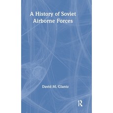 (英文圖書) A History of Soviet Airborne Forces 精裝版, Routledge, 英文