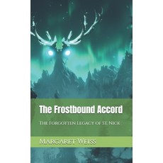 (英文圖書) The Frostbound Accord: The Forgotten Legacy of St. Nick 平裝版, Independently Published, 英文