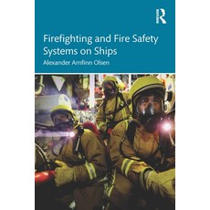 (英文圖書) Firefighting and Fire Safety Systems on Ships 平裝版, Routledge, 英文