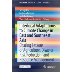 (英文圖書) Interlocal Adaptations to Climate Change in East and Southeast Asia: Sharing Lessons of Agric... 平裝版, Springer, 英文