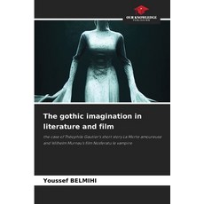 (英文圖書) The gothic imagination in literature and film 平裝版, Our Knowledge Publishing, 英文