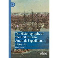 (英文圖書) The Historiography of the First Russian Antarctic Expedition 1819-21 平裝版, Palgrave MacMillan, 英文