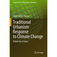 (英文圖書) Traditional Urbanism Response to Climate Change: Walled City of Jaipur 平裝版, Springer, 英文