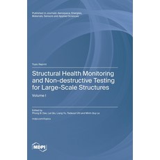 (英文圖書) Structural Health Monitoring and Non-destructive Testing for Large-Scale Structures: Volume I 精裝版, Mdpi AG, 英文