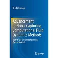 (英文圖書) Advancement of Shock Capturing Computational Fluid Dynamics Methods: Numerical Flux Functions... 平裝版, Springer, 英文