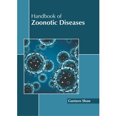 (英文圖書) Handbook of Zoonotic Diseases 精裝版, Callisto Reference, 英文