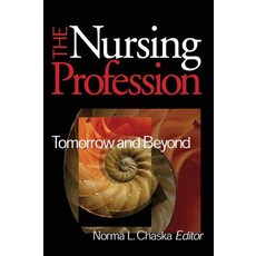 (英文圖書) The Nursing Profession: Tomorrow and Beyond 精裝版, Sage Publications, Inc, 英文