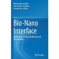 (英文圖書) Bio-Nano Interface: Applications in Food Healthcare and Sustainability 精裝版, Springer, 英文
