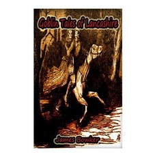 (英文圖書)Goblin Tales of Lancashire 平裝版, Createspace Independent Pub..., 英文