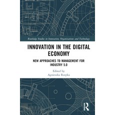 (英文圖書) Innovation in the Digital Economy: New Approaches to Management for Industry 5.0 精裝版, Routledge, 英文