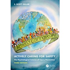 (英文圖書) Actively Caring for Safety: The Psychological Science of Injury Prevention 精裝版, CRC Press, 英文