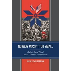 (英文圖書)Norway Wasn't Too Small: A Fact-Based Novel about Darkness and Survival 平裝版, Hamilton Books, 英文
