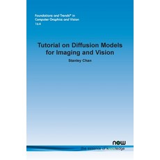 (英文圖書) Tutorial on Diffusion Models for Imaging and Vision 平裝版, Now Publishers, 英文