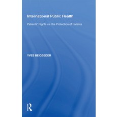 (英文圖書) International Public Health: Patients' Rights vs. the Protection of Patents 平裝版, Routledge, 英文