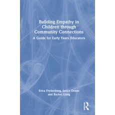 (英文圖書) Building Empathy in Children through Community Connections: A Guide for Early Years Educators 精裝版, Routledge, 英文
