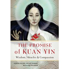 The Promise of Kuan Yin: Wisdom Miracles & Compassion 平裝版, Hampton Roads Publishing Company, 英文