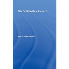(英文圖書) Who's Fit to Be a Parent? 精裝版, Routledge, 英文