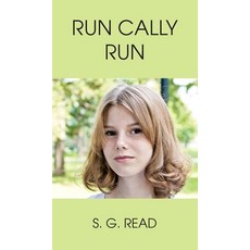 (英文圖書) Run Cally Run 精裝版, New Generation Publishing, 英文