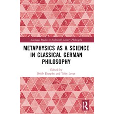 (英文圖書) Metaphysics as a Science in Classical German Philosophy 平裝版, Routledge, 英文