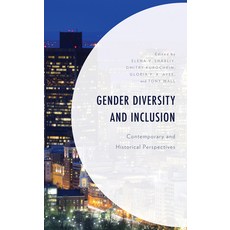 (英文圖書) Gender Diversity and Inclusion: Contemporary and Historical Perspectives 精裝版, Lexington Books, 英文
