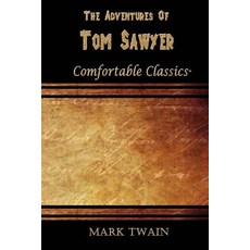 (英文圖書)The Adventures of Tom Sawyer: Comfortable Classics 平裝版, Createspace Independent Pub..., 英文