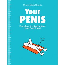 Your Penis: Everything You Need to Know about Your Friend! 平裝版, Firefly Books, 英文