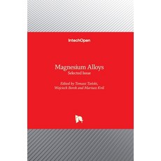 (英文圖書) Magnesium Alloys: Selected Issue 精裝版, Intechopen, 英文