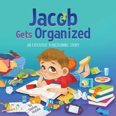 (英文圖書)Jacob Gets Organized: An Executive Functioning Story 平裝版, Reading Nook Press, 英文