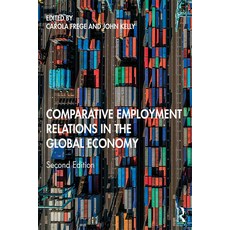 Comparative Employment Relations in the Global Economy 平裝版, Routledge, 英文