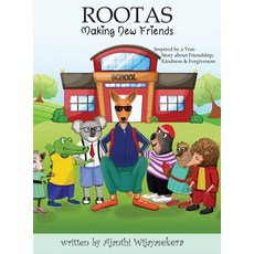 (英文圖書)Rootas: Making New Friends: Friendship. Kindness. Forgiveness 精裝版, Ajanthi, 英文