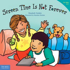Screen Time Is Not Forever 平裝版, Free Spirit Publishing, 英文