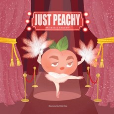 Just Peachy 平裝版, Michaela Skilney, 英文